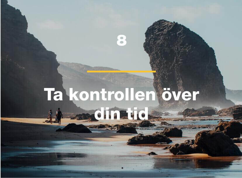 Ta kontrollen över din tid.